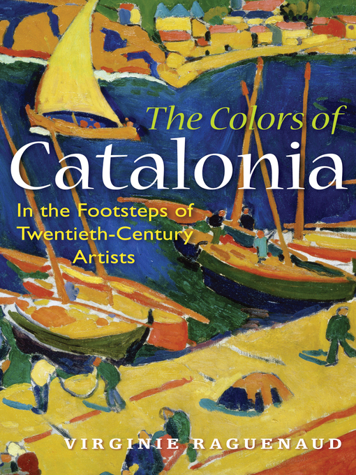 Title details for The Colors of Catalonia by Virginie Raguenaud - Wait list